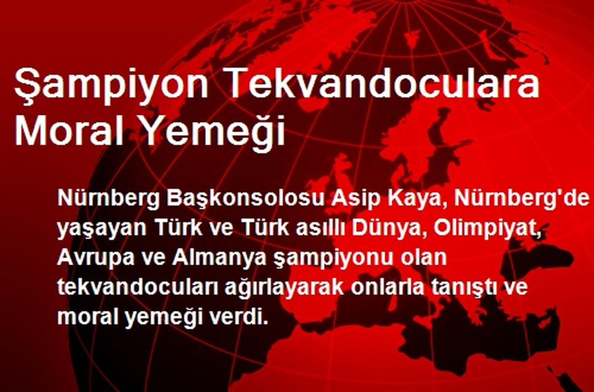 Şampiyon Tekvandoculara Moral Yemeği