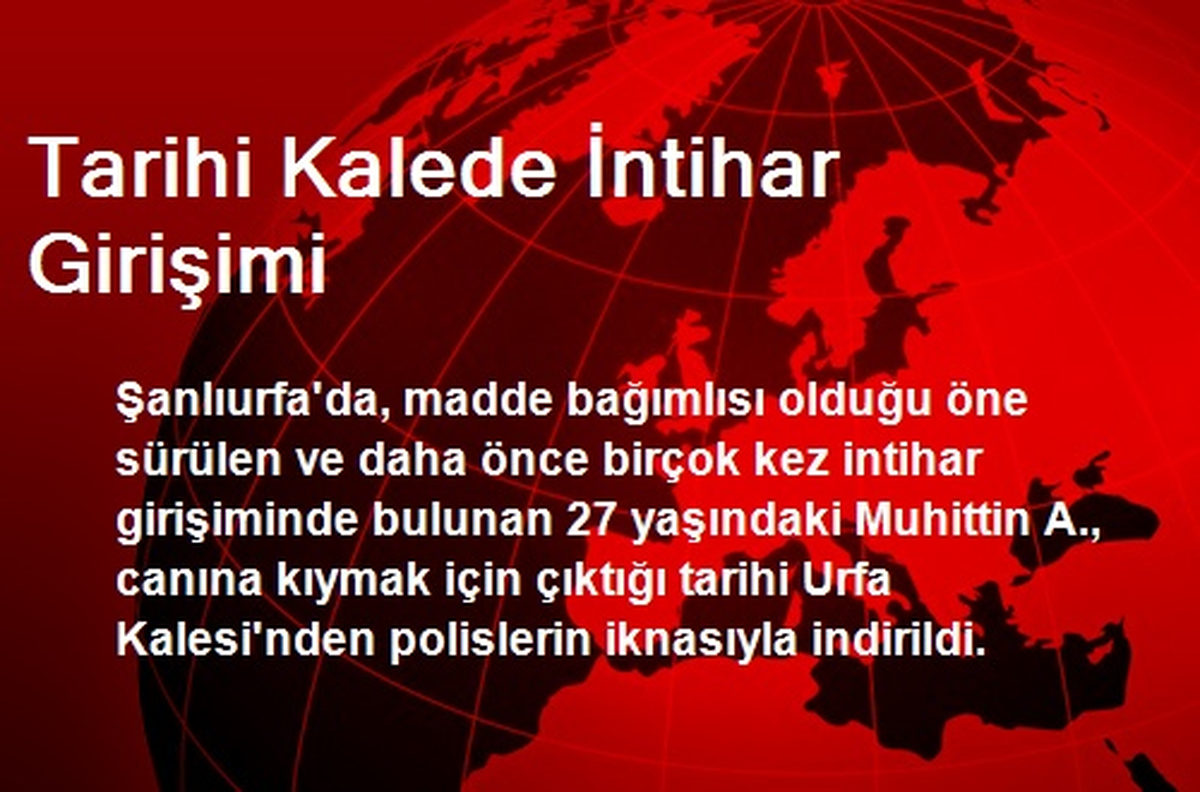 Tarihi Kalede İntihar Girişimi