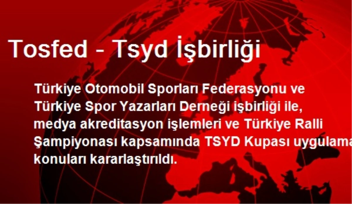 Tosfed - Tsyd İşbirliği