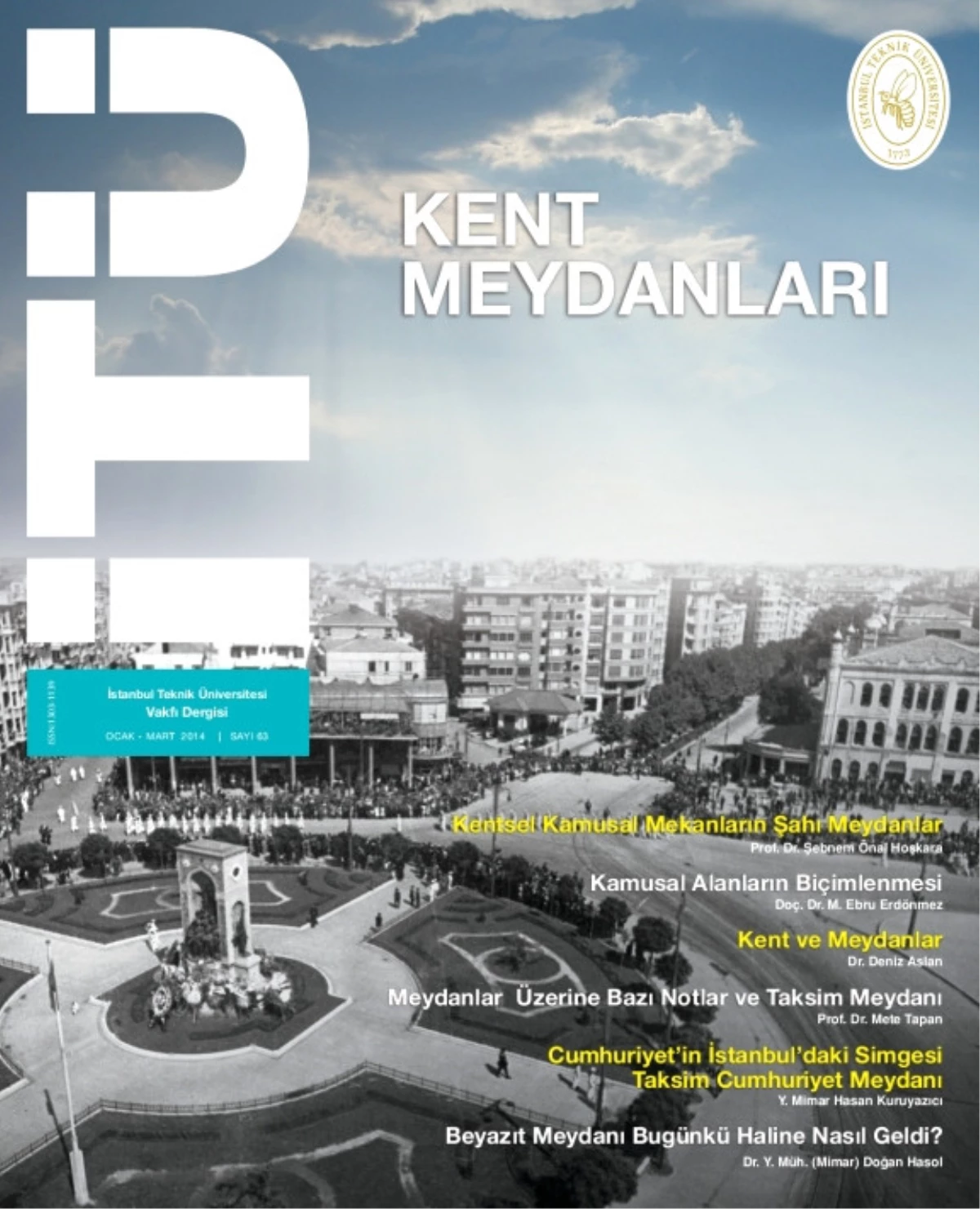 İTÜ Vakfı Dergisi "Kent Meydanlarını" Gündeme Taşıdı