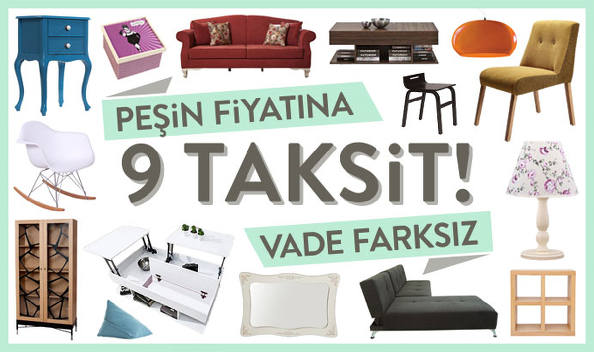 Peşin Fiyatına, Vade Farksız 9 Taksitle Evinizi Döşeyin