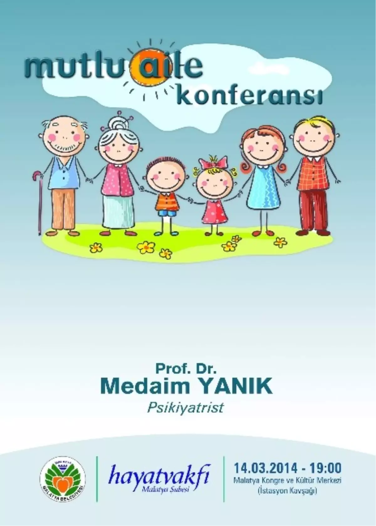 Mutlu Aile\' Konferansı 14 Mart\'ta