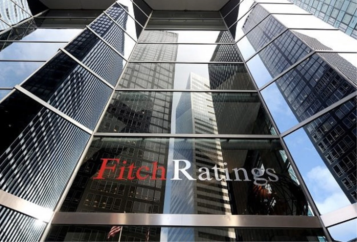 Fitch\'ten Türk Bankacılık Sektörü Değerlendirmesi