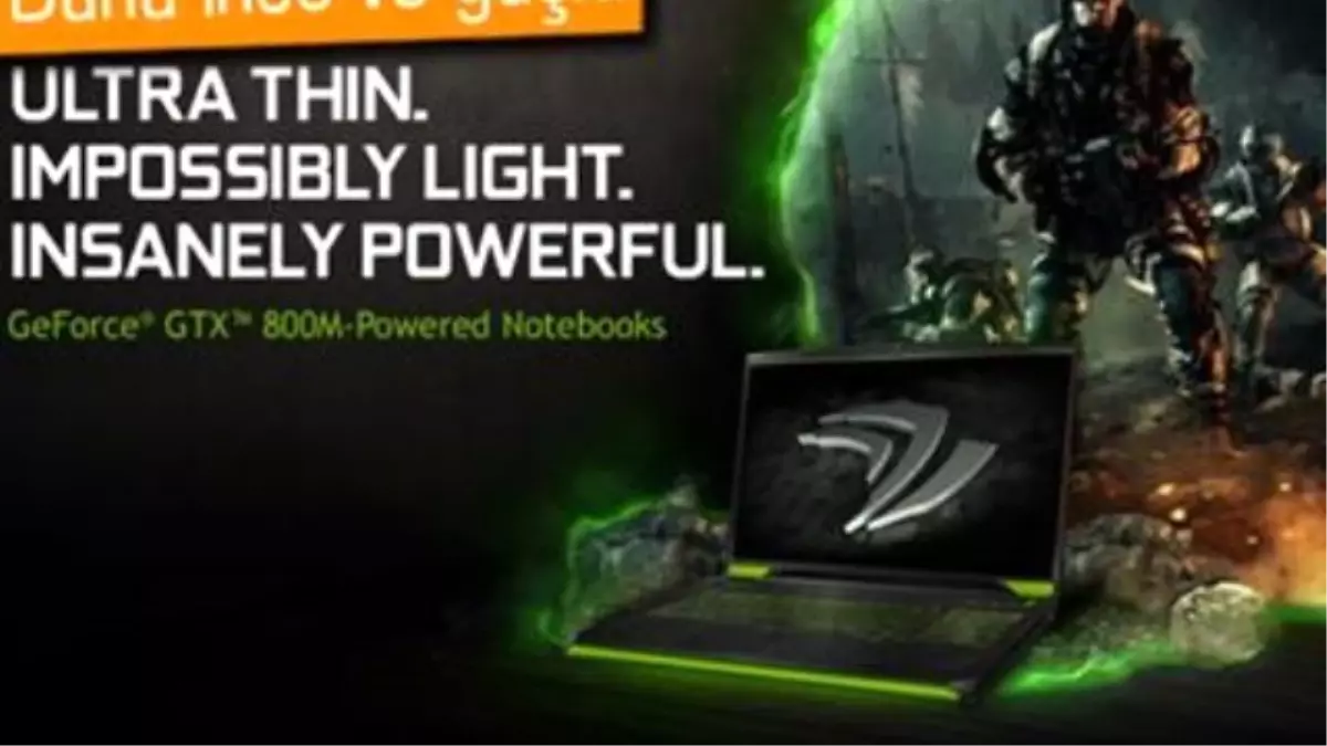 Nvidia\'dan Gtx 800m Serisi Oyun Laptopları