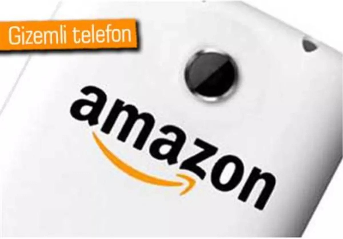 Amazon Yakında Bombayı Patlatacak: 6 Kameralı Telefon!