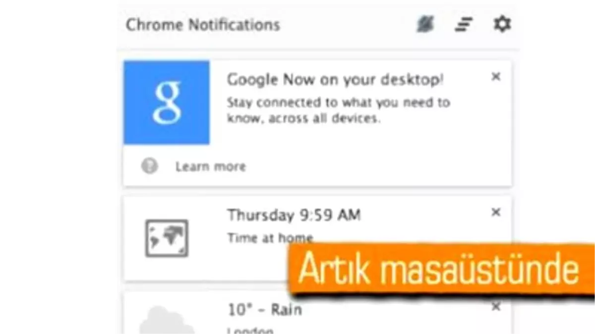 Google Now Sonunda Chrome\'a Geldi