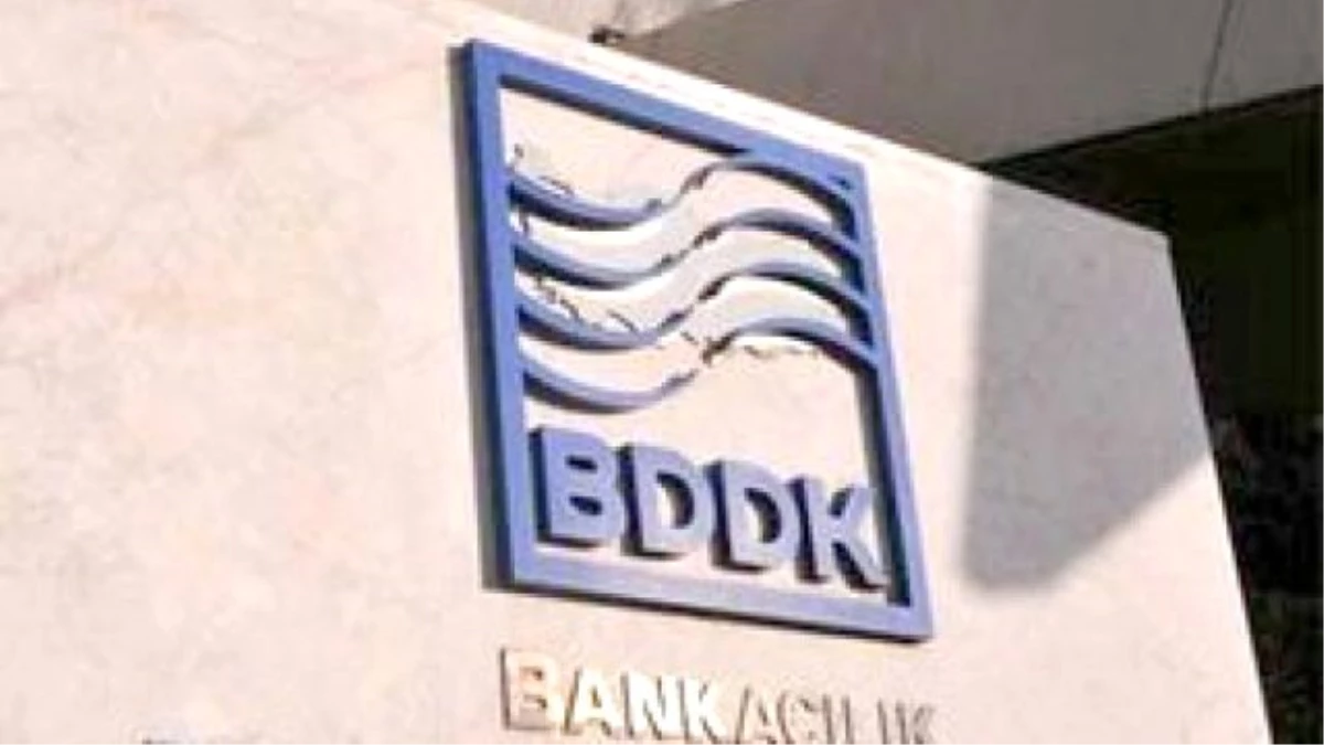 Bddk, Bankalar Raporlama Setine Günlük, Haftalık, Aylık Elektronik Raporlamaları da Ekledi