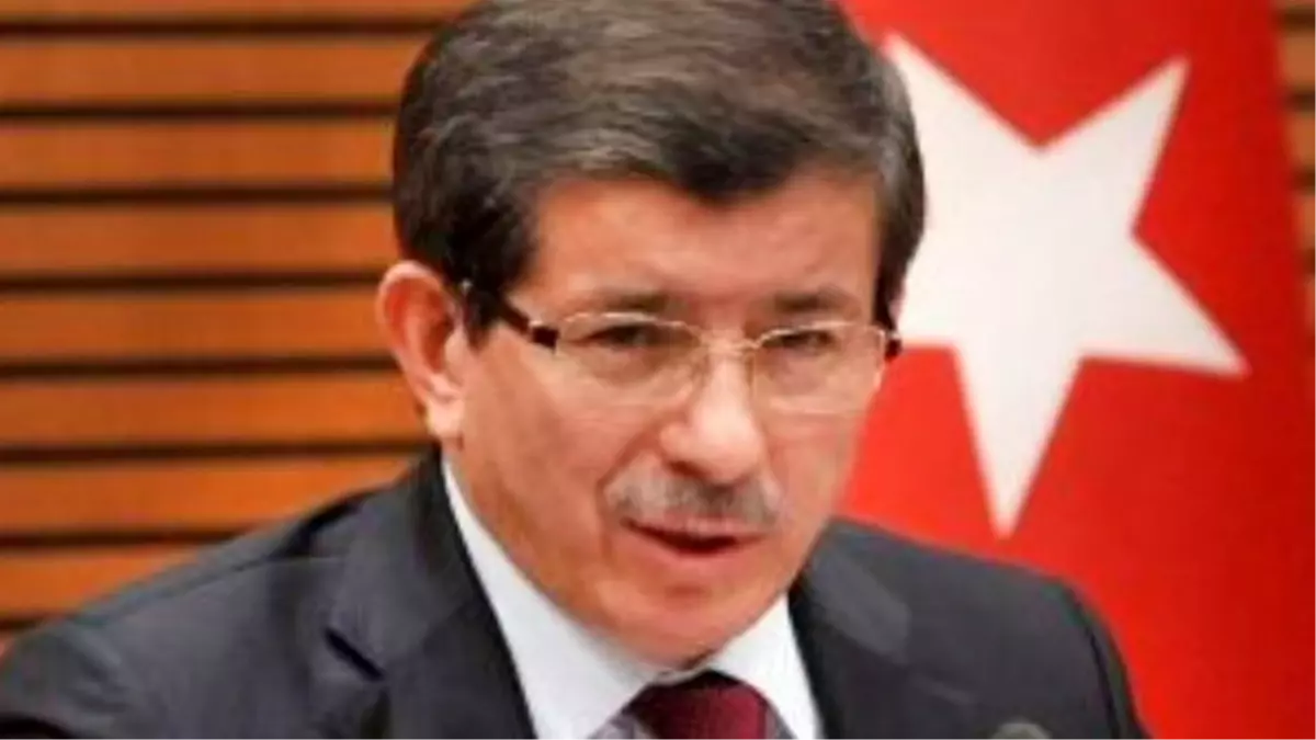 Dışişleri Bakanı Davutoğlu Açıklaması