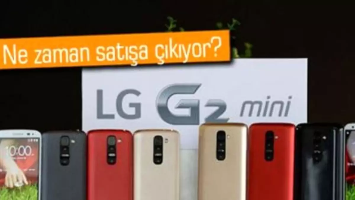 Lg G2 Mini Satışa Sunulmaya Hazır!