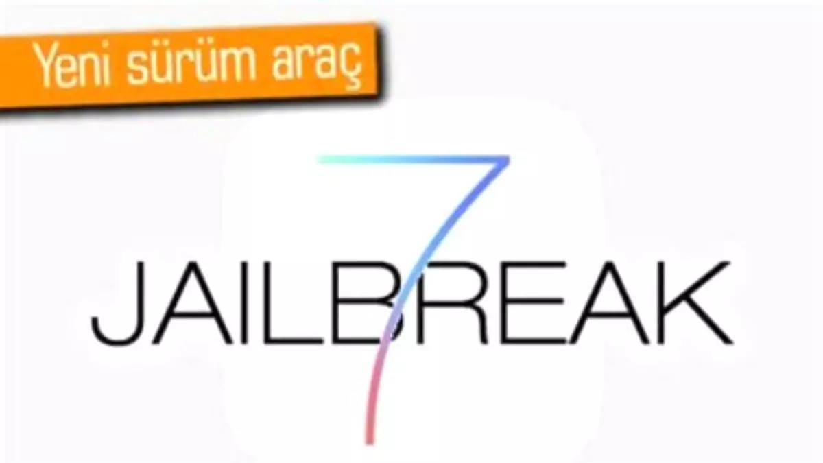 Jailbreak Aracı İos 7.0 11a466 Desteğiyle Çıktı