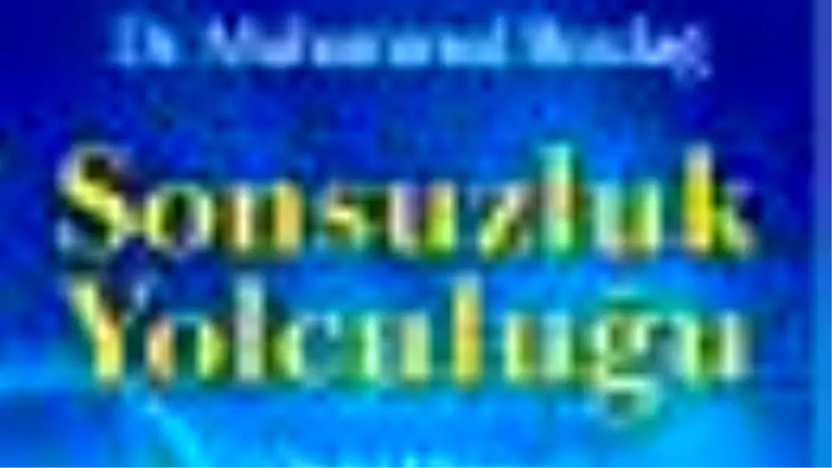 Sonsuzluk Yolculuğu Kitabı Çıktı