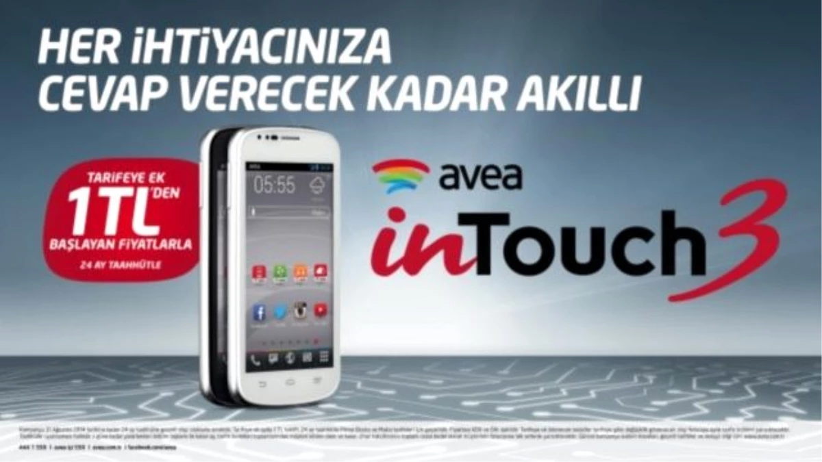 Avea inTouch 3, "Hayatın Her Anını Güzelleştiren Teknolojisi"yle Ekranlarda