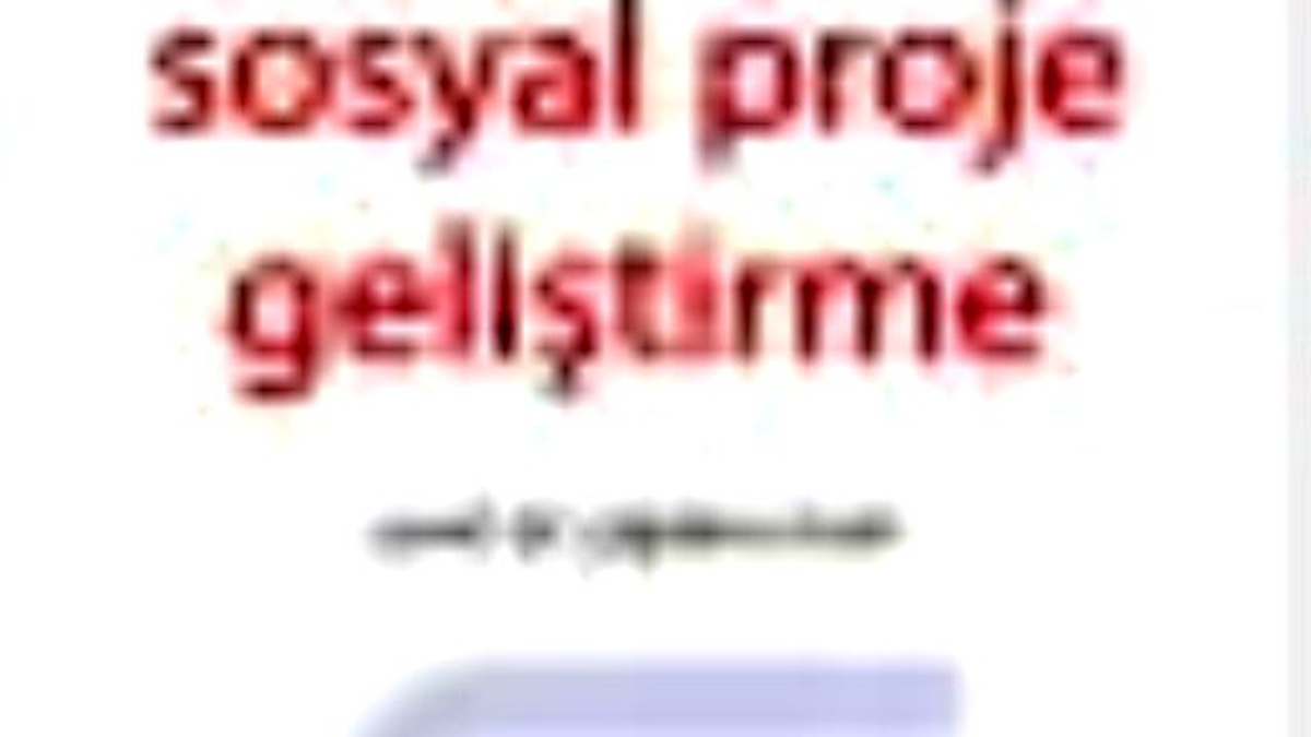 Sosyal Proje Geliştirme Kitabı Çıktı