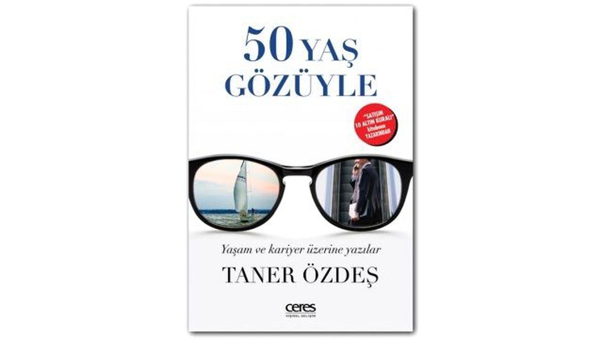 Taner Özdeş\' tan 50. Yaş Gözüyle