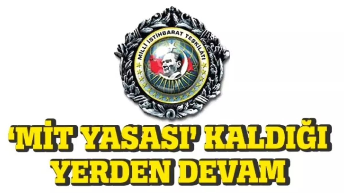 Mıt Yasası\' Kaldığı Yerden Devam