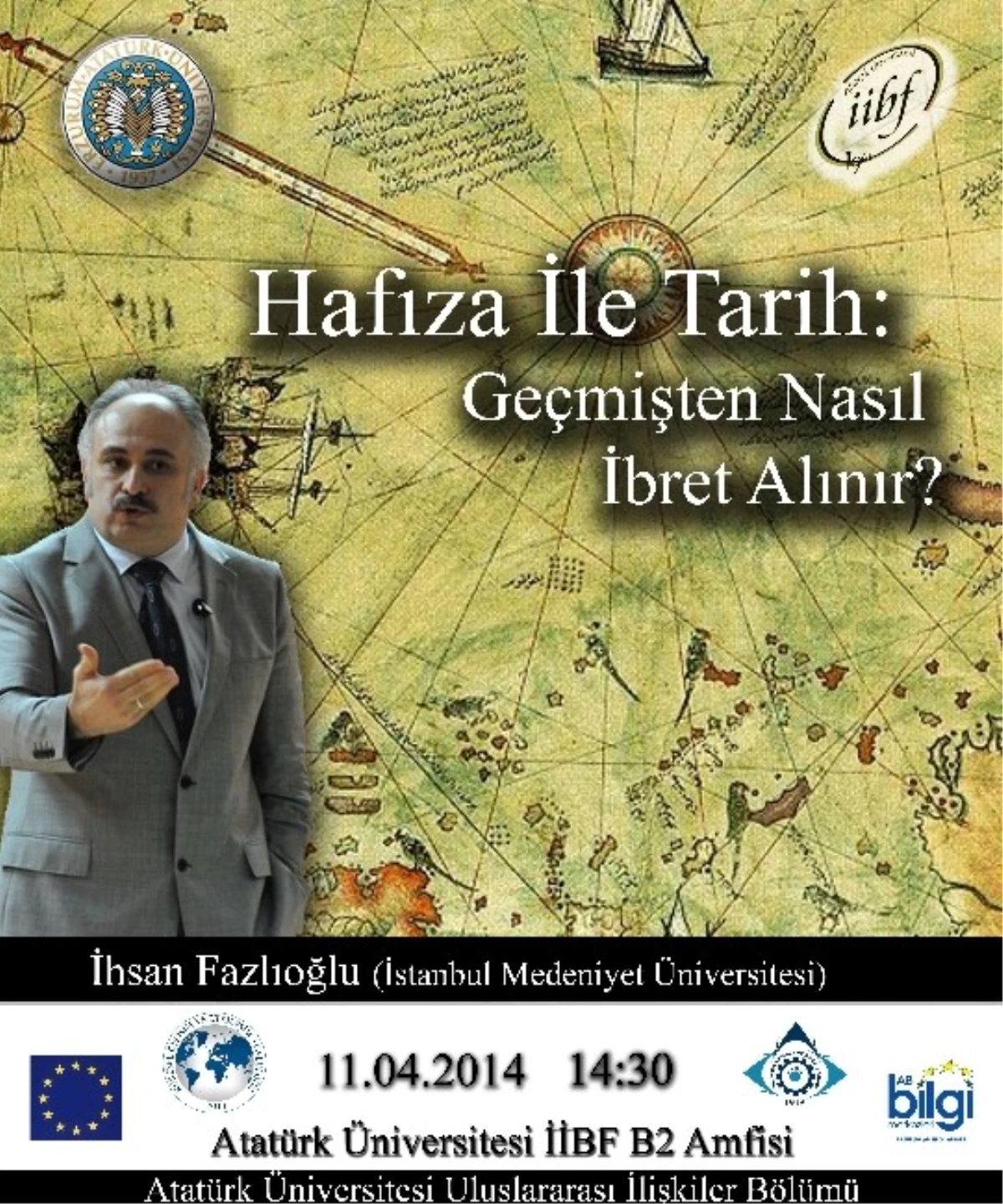 Erzurum\'da "Hâfıza ile Tarih: Geçmişten Nasıl İbret Alınır?" Konferansı