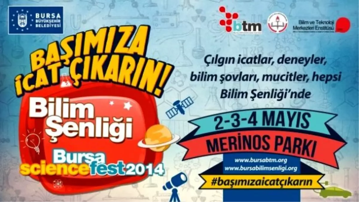 Bursa Bilimle Şenlenecek