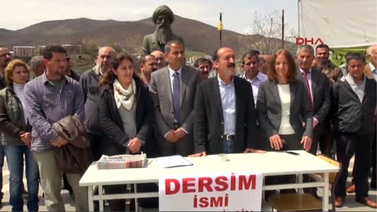 Tunceli\'nin Adının \'Dersim\' Olarak Değiştirilmesi İçin İmza Kampanyası