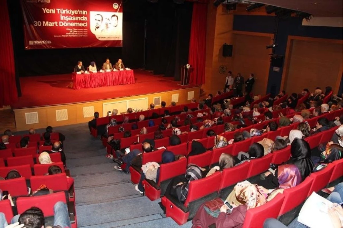 Yeni Türkiye\'nin İnşasında 30 Mart Dönemeci\' Konulu Panel Akm\'de Gerçekleşti
