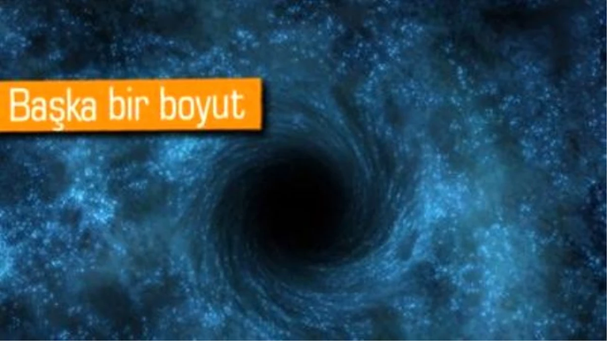 Kara Delikler Aslında Başka Bir Boyutun Kapısı\'