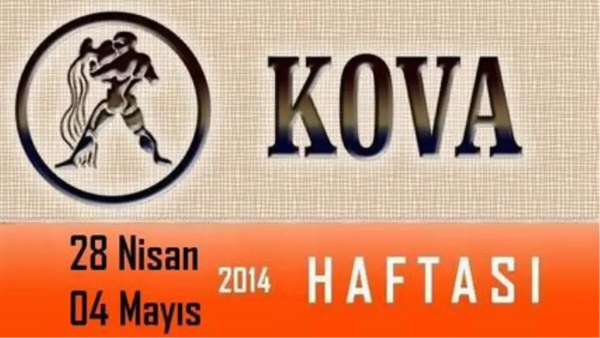 Kova Burcu 28 Nisan - 04 Mayıs 2014 Haftalık Burç Astroloji Yorumu. Astroloji Uzmanı Demet Baltacı