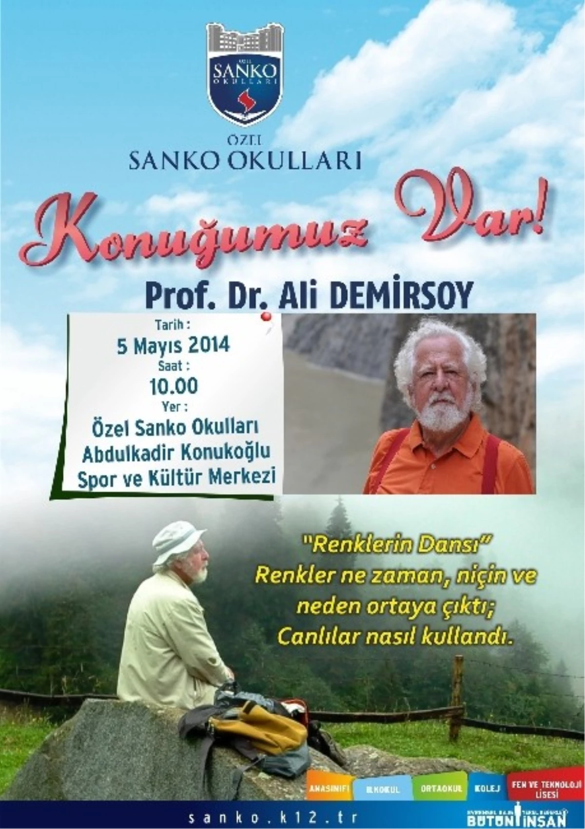 Prof. Dr. Ali Demirsoy, Özel Sanko Okulları\'nda Söyleşi Yapacak