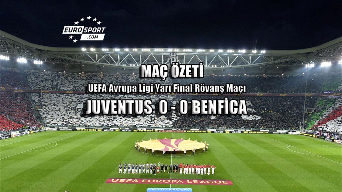 Benfica Yine Finalde / Maç Özeti
