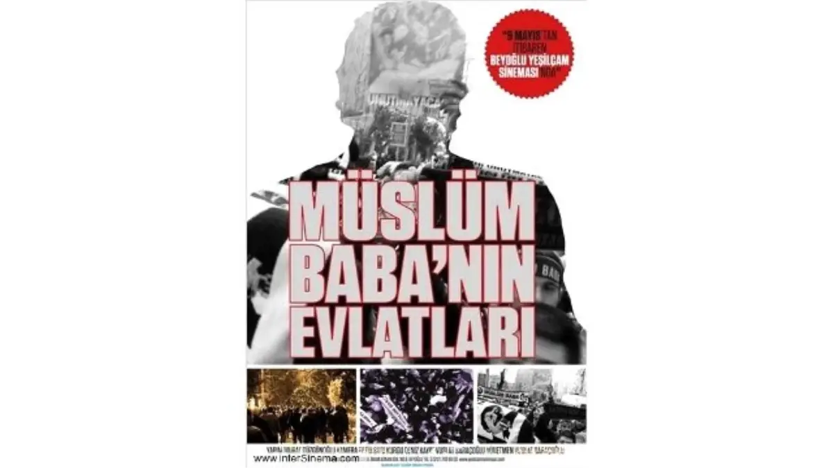 Müslüm Babanın Evlatları Filmi