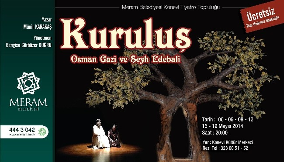 Osmangazi ve Şeyh Edebali" Sahneleniyor