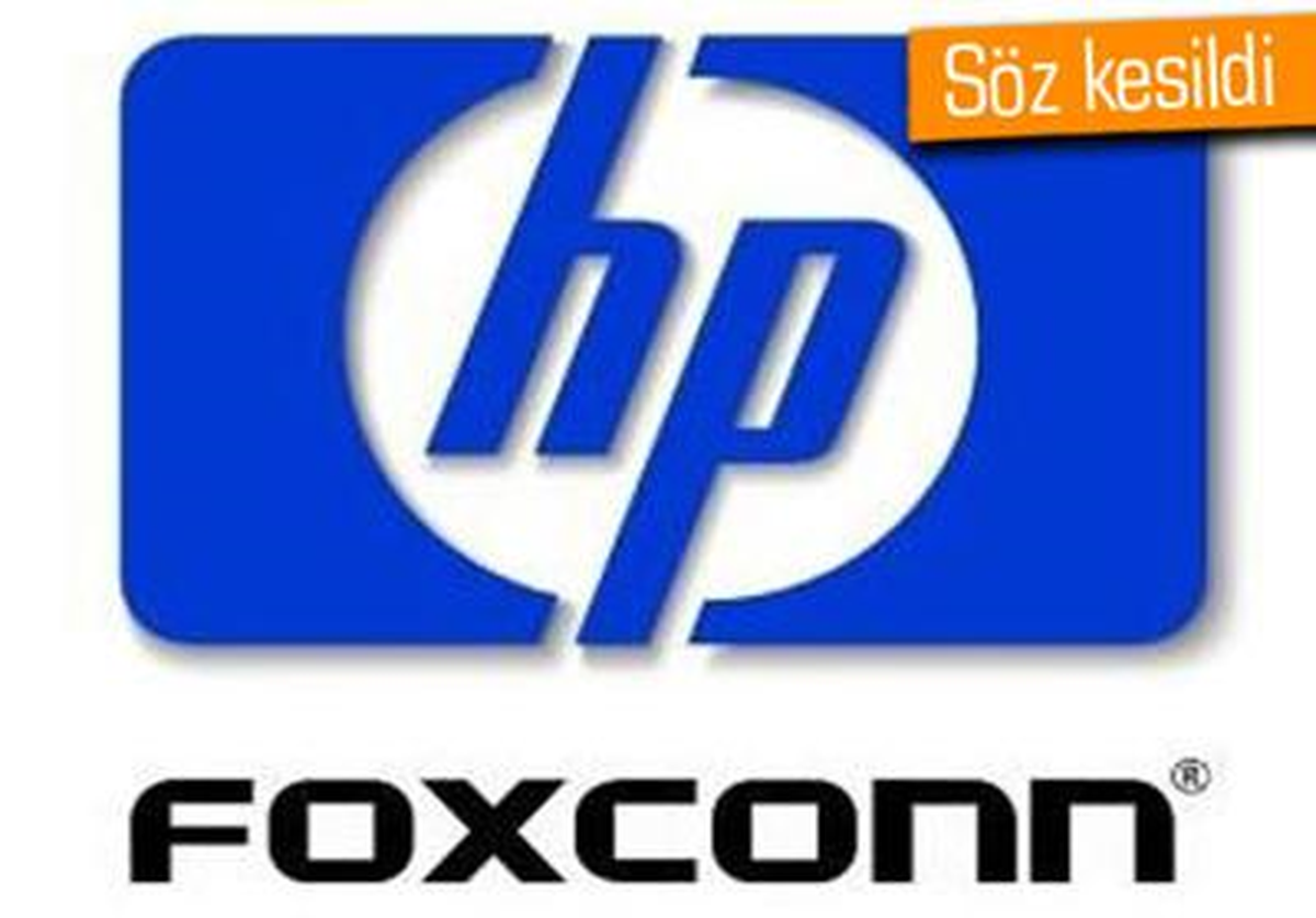 Foxconn ve Hp İş Birliğine Girişti