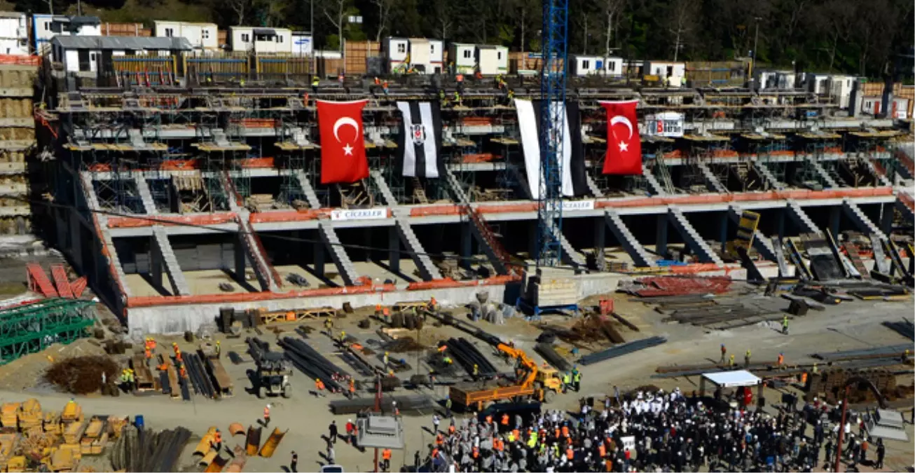 Vodafone Arena Stadı\'nın İnşaatı Hızla Sürüyor