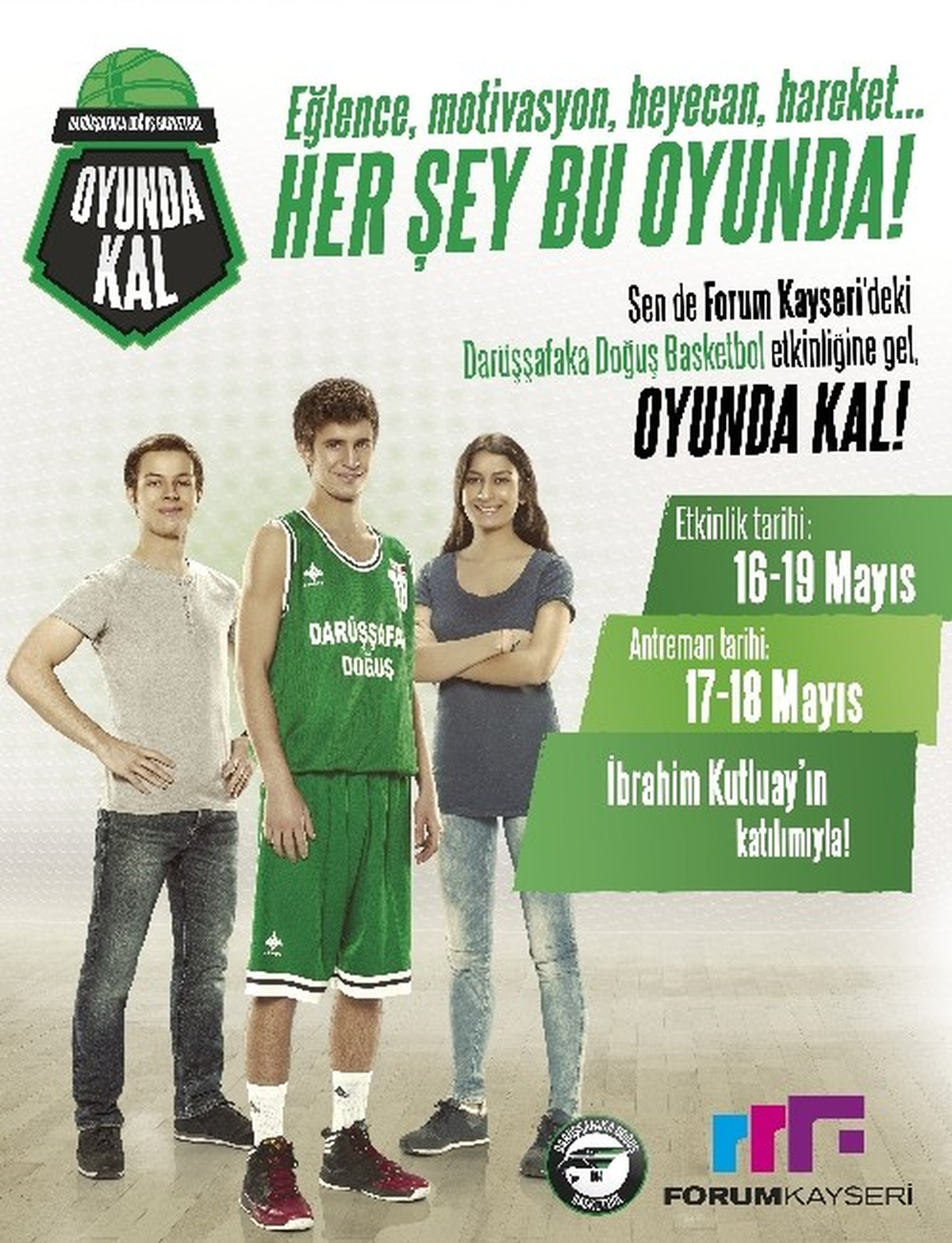 Forum Kayseri\'ye Gel, Basketbolun Yıldızı Sen Ol