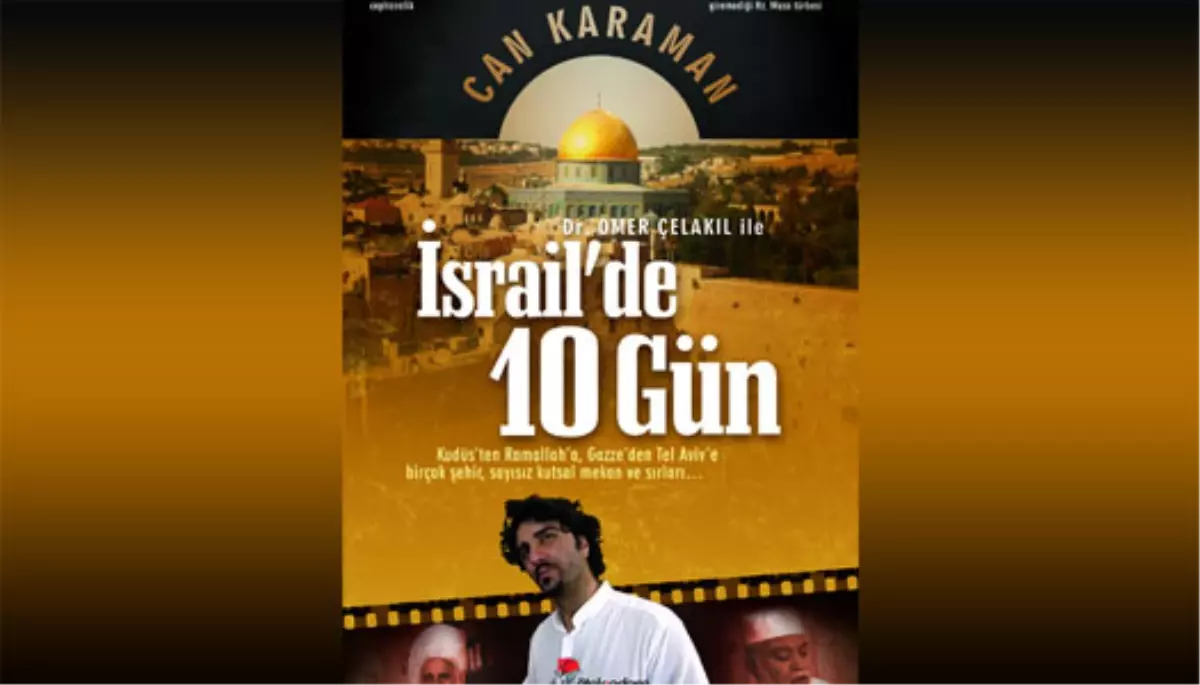 Ömer Çelakıl ile İsrail\'de 10 Gün Kitabı