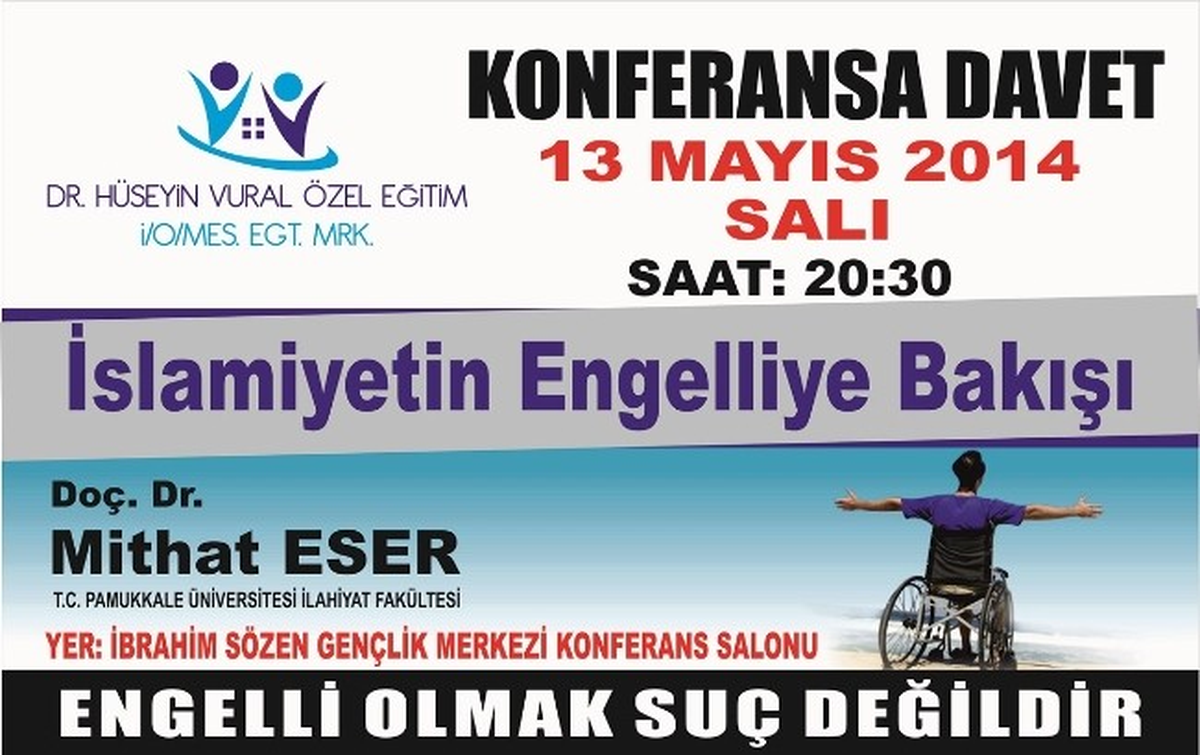 "İslamiyetin Engellilere Bakış Açısı" Konulu Konferans