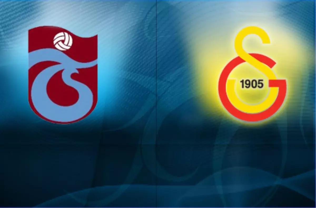 Trabzonspor - Galatasaray Maçı Ne Zaman Hangi Kanalda Saat Kaçta? Canlı Yayın Canlı Anlatım