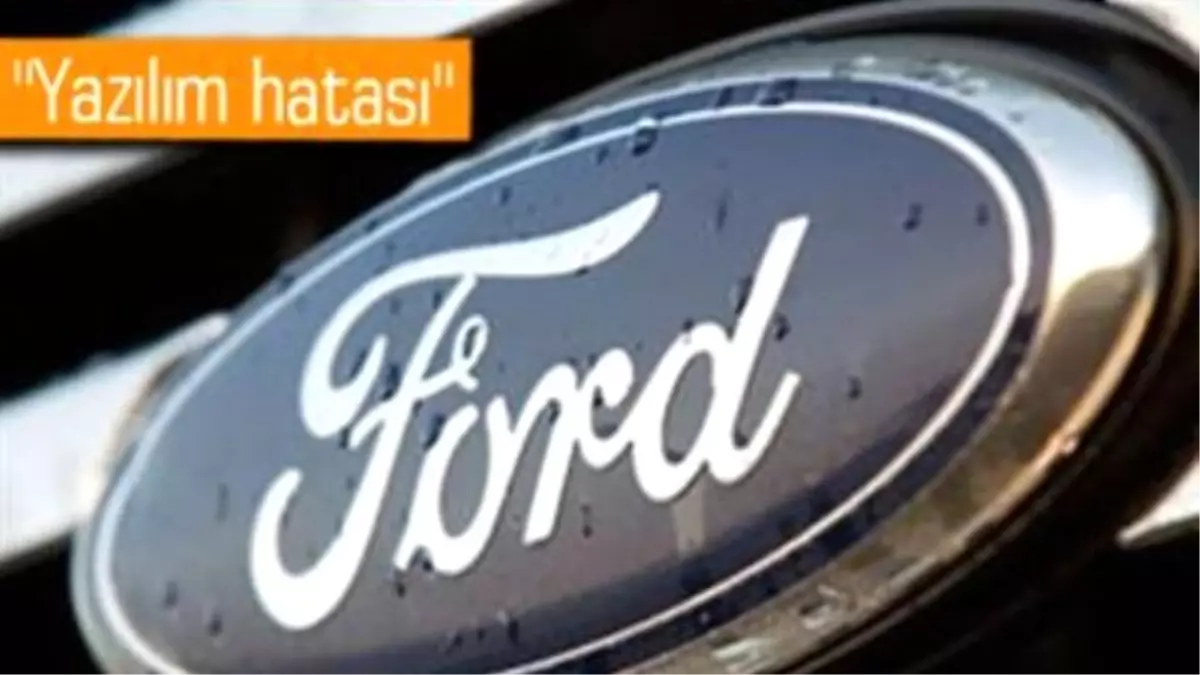 Ford, 692 Bin Aracını Geri Çağırdı