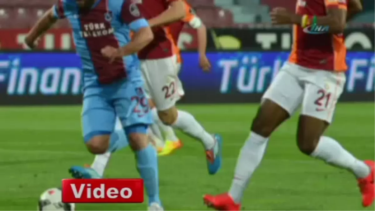 Trabzonspor 1 - 4 Galatasaray