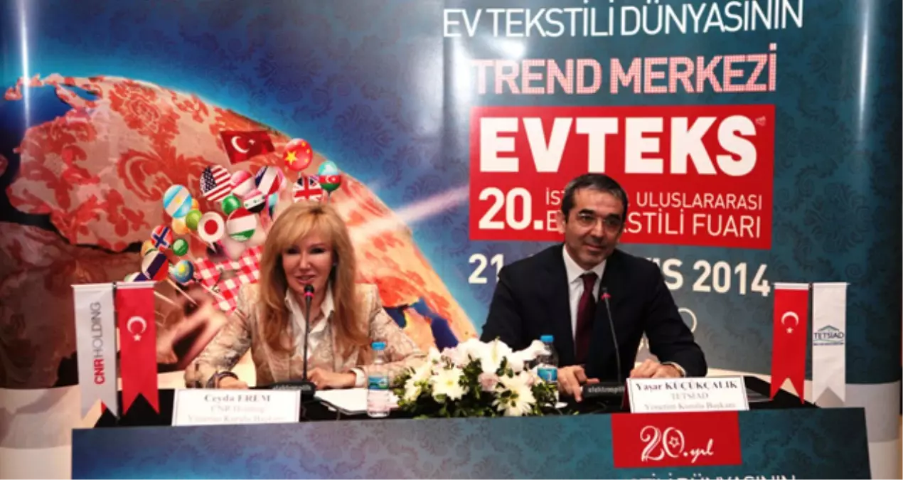 " Evteks Türkiye\'nin İstikrarı ile Büyüyor"