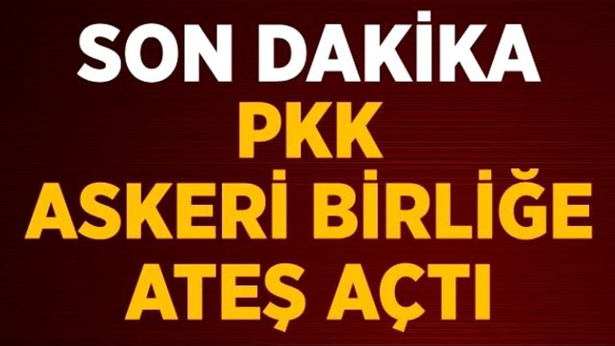 Hakkari'de Askeri Birliğe Taciz Ateşi: 1 Asker Ağır Yaralı