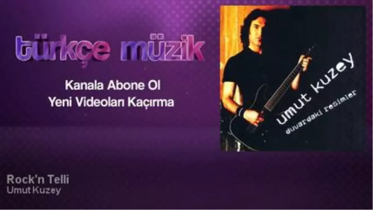 Umut Kuzey - Rock\'n Telli