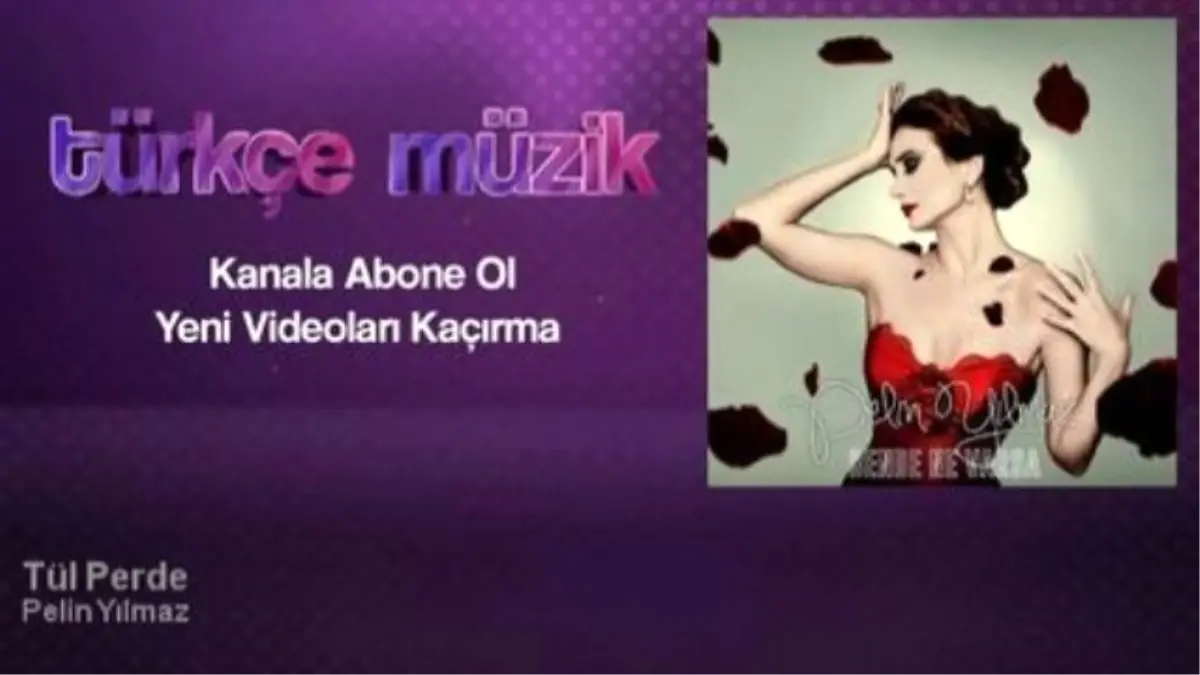 Pelin Yılmaz - Tül Perde