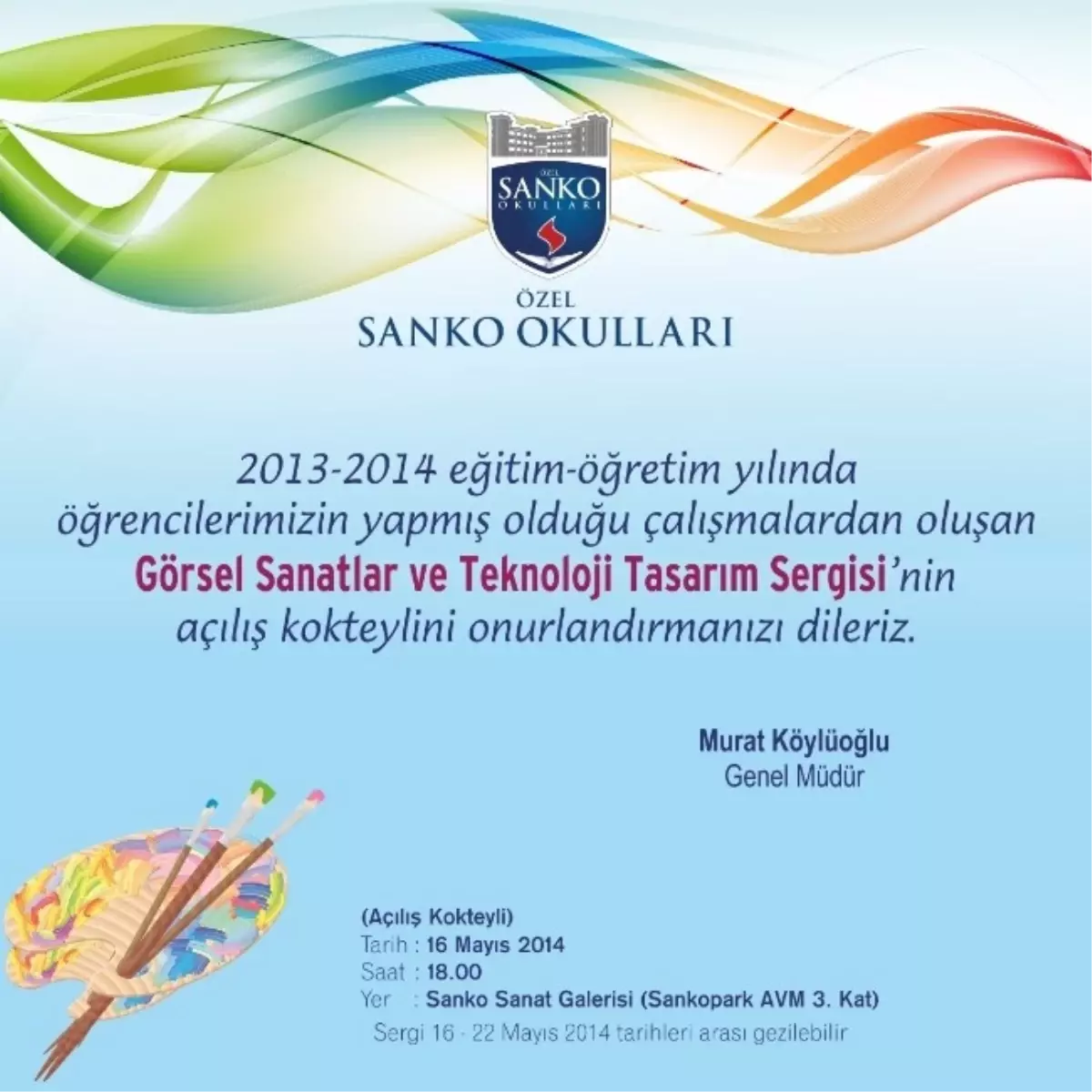 Özel Sanko Okulları Öğrencileri Sergi Açacak