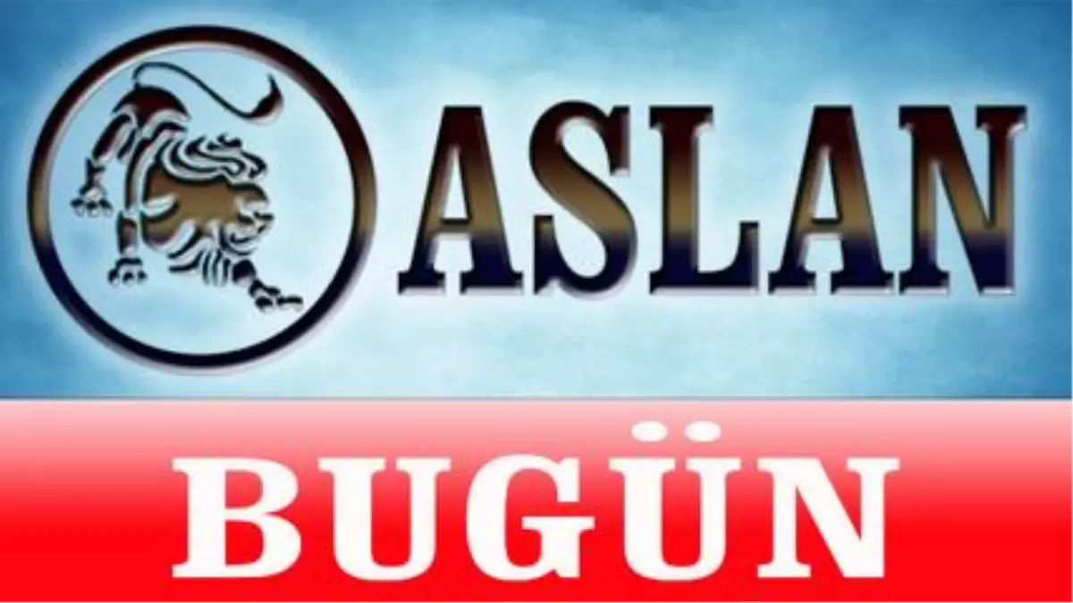 Aslan Burcu, Günlük Astroloji Yorumu,18 Mayıs 2014, Astrolog Demet Baltacı Bilinç Okulu