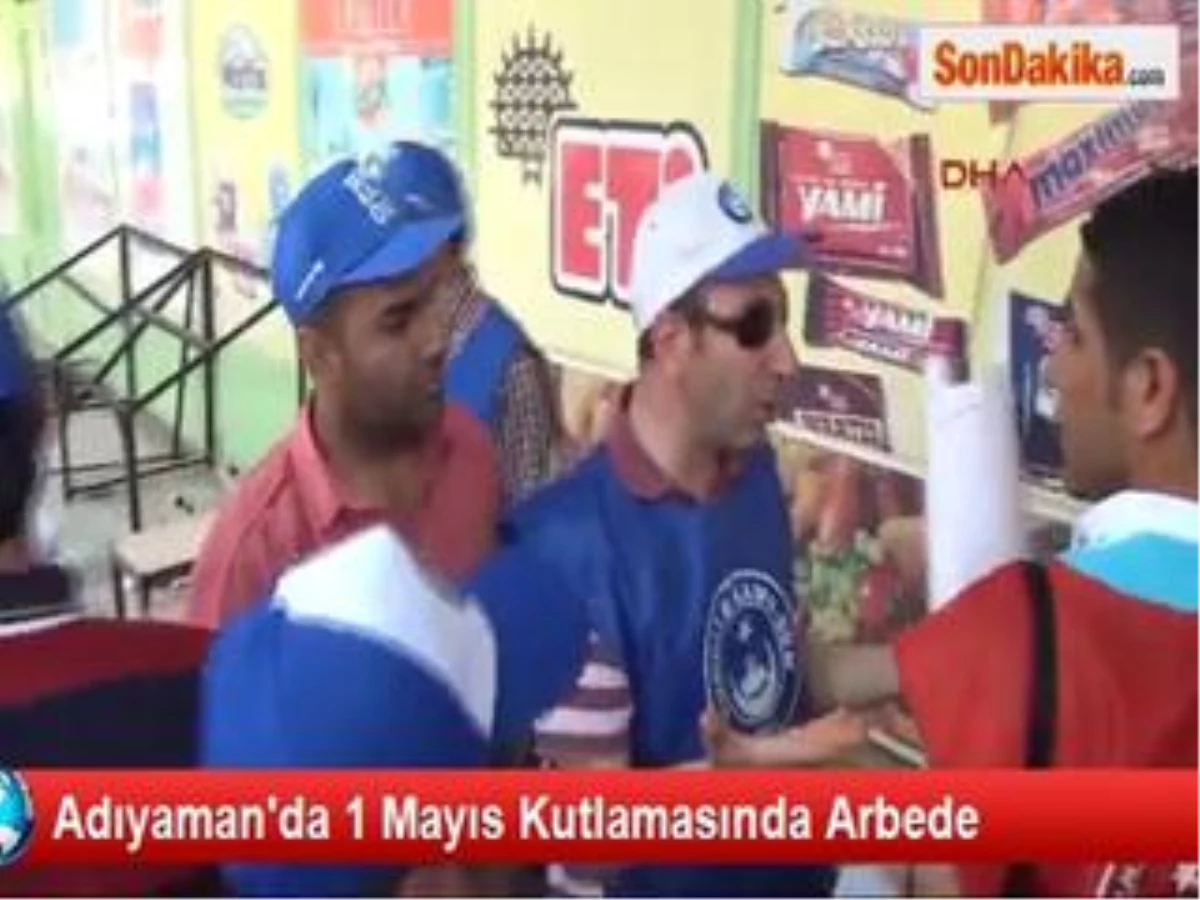 Adıyaman\'da 1 Mayıs Kutlamasında Arbede