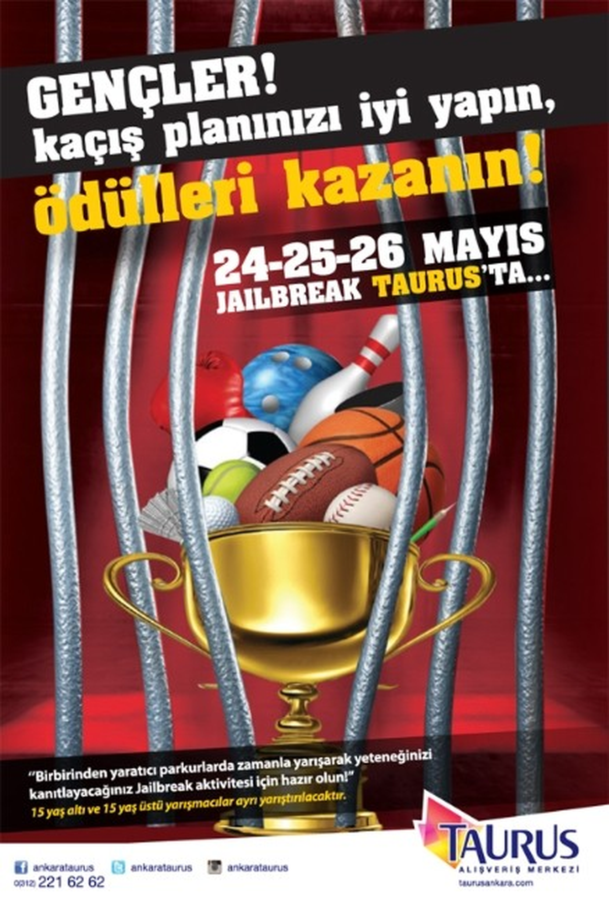 Ankara\'da "Jaılbreak" Heyecanı