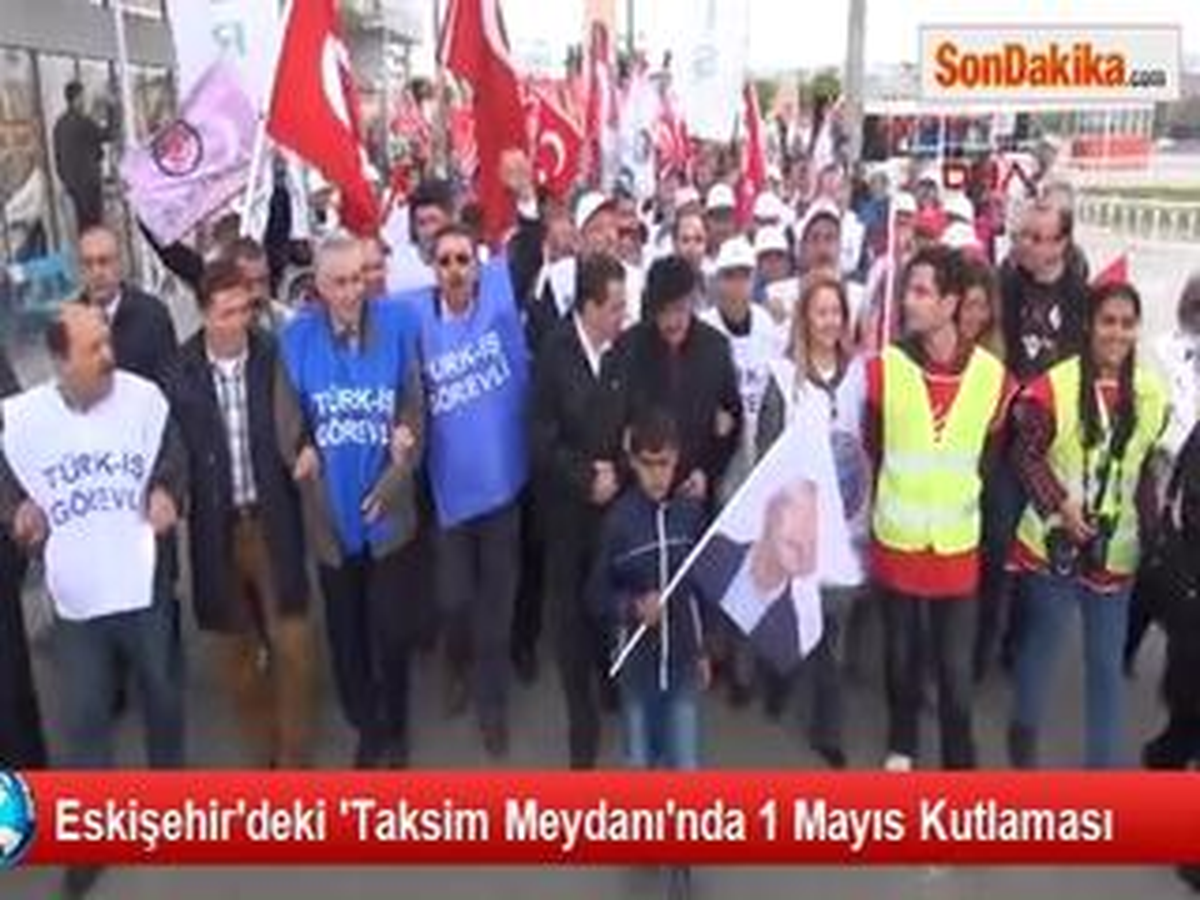 Eskişehir'deki 'Taksim Meydanı'nda 1 Mayıs Kutlaması