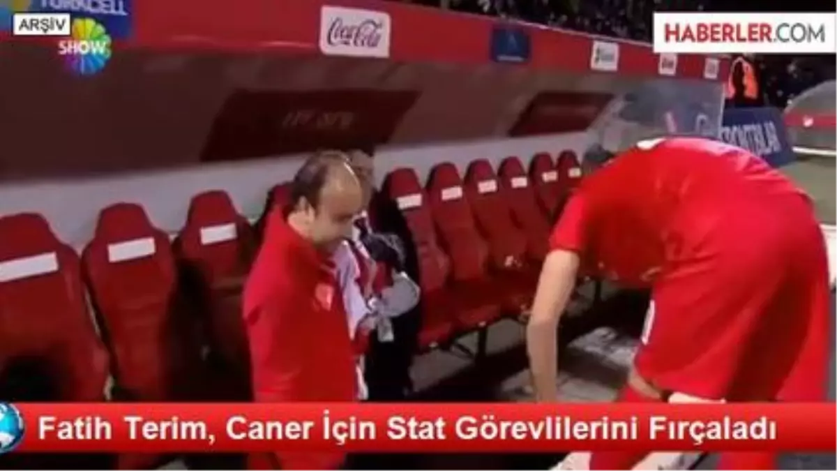 Fatih Terim, Caner İçin Stat Görevlilerini Fırçaladı