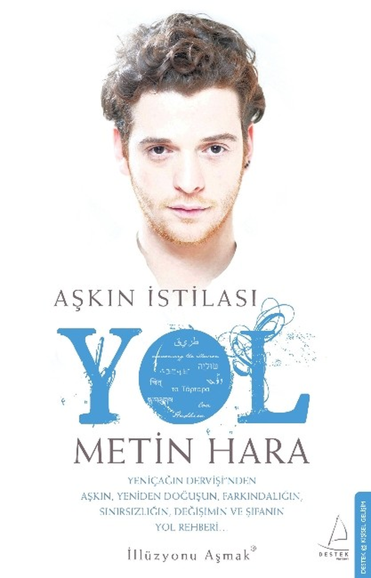 Aşkın İstilası-Yol' Raflarda Yerini Aldı