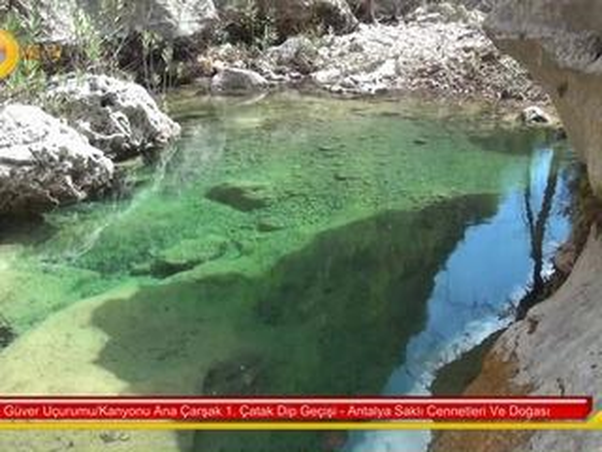 Güver Uçurumu/kanyonu Ana Çarşak 1. Çatak Dip Geçişi - Antalya Saklı Cennetleri ve Doğası