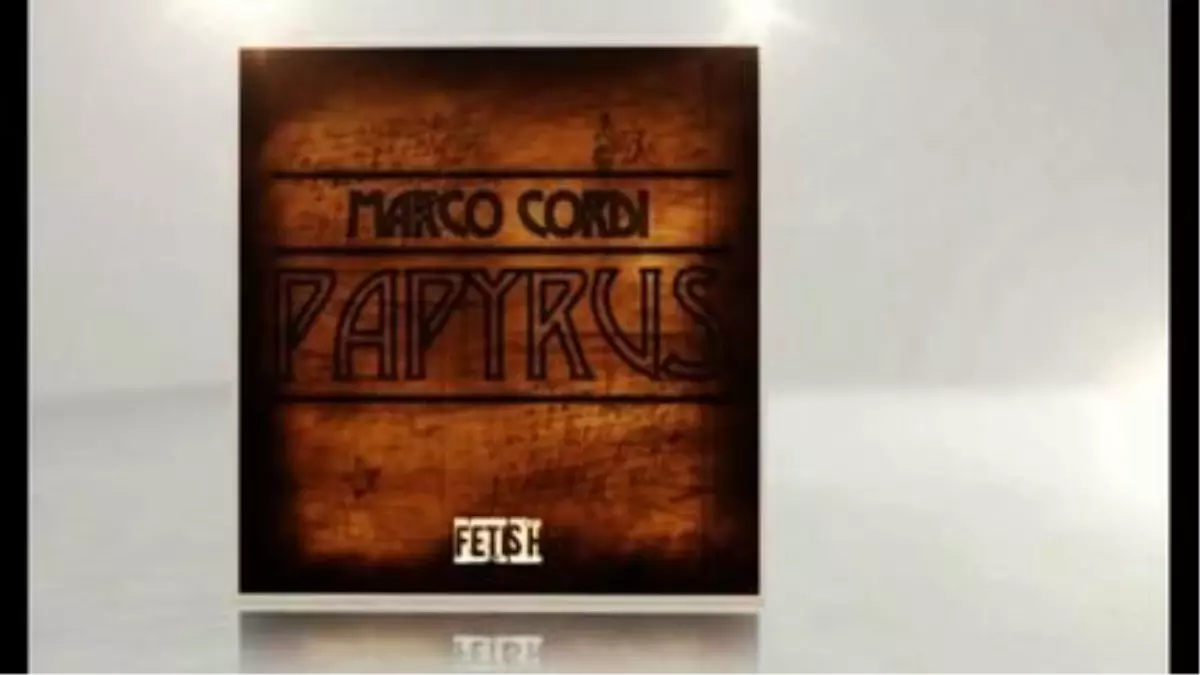 Marco Cordi - Papyrus (Official Preview)